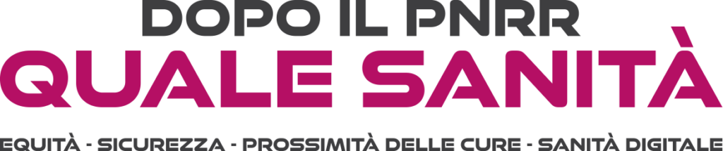 Dopo il PNRR quale Sanità